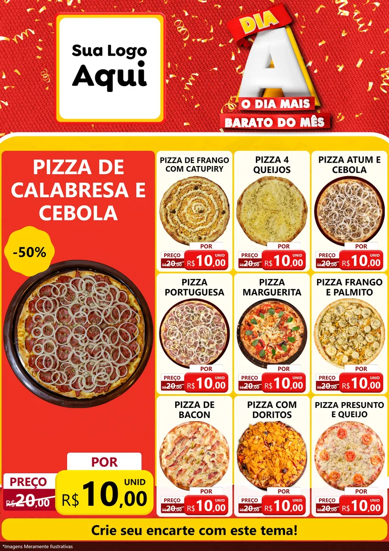 Modelo de Encarte para Encarte A4 Vertical com o tema Dia A o Dia Mais Barato do Mês para Pizzaria