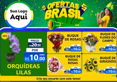 Modelo de Encarte para Encarte A4 Horizontal com o tema Ofertas Semana do Brasil para Floricultura e jardim
