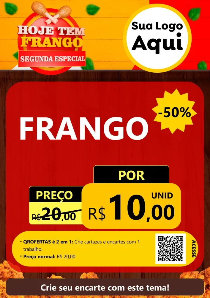 Modelo de Cartaz para Cartaz A4 Vertical com o tema Hoje tem Frango Segunda Especial para Assados