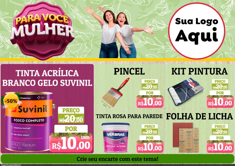 Modelo de Encarte para Encarte A4 Horizontal com o tema Para Você Mulher para Tintas e Ferramentas