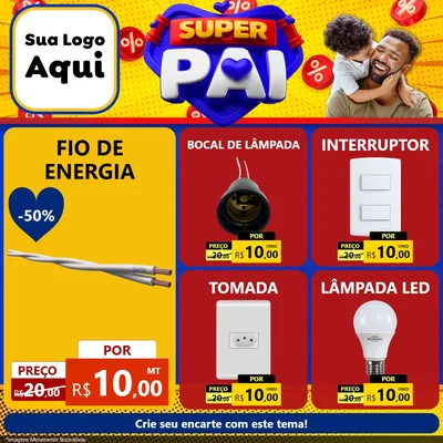 Modelo de Rede Social para Feed Facebook com o tema Super Pai para Materiais Elétricos