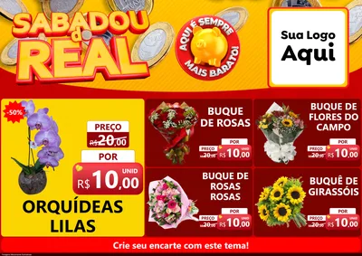 Modelo de Encarte para Encarte A4 Horizontal com o tema Sabadou do Real para Floricultura e jardim
