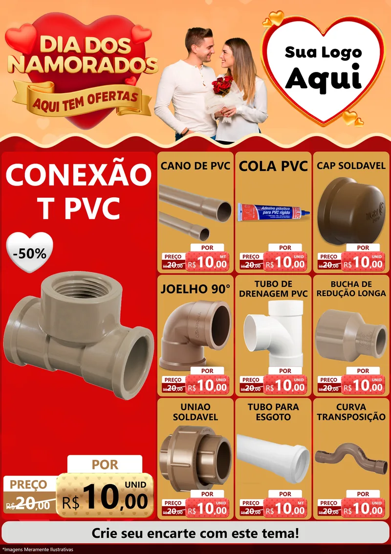 Modelo de Encarte para Encarte A4 Vertical com o tema Dia dos Namorados - Aqui Tem Ofertas para Tubos e conexões