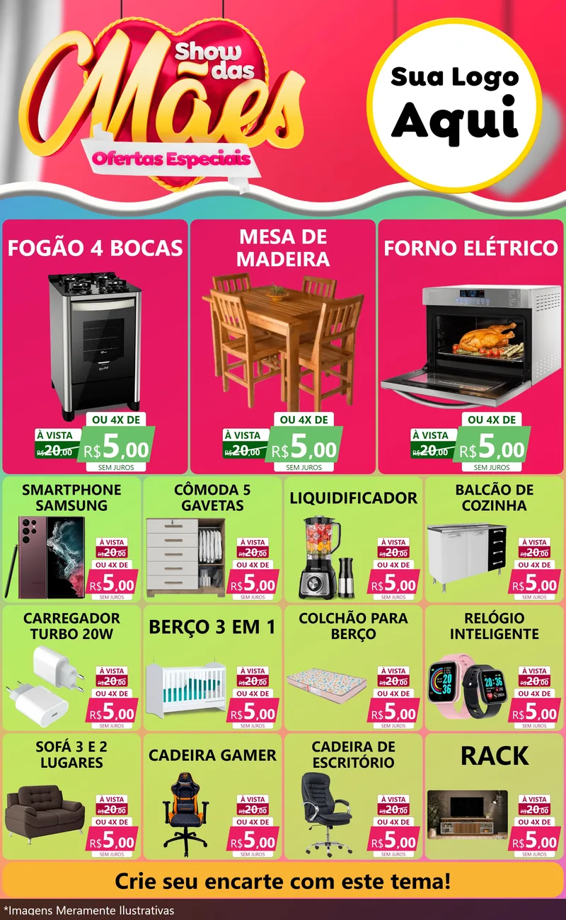 Modelo de Encarte para Encarte Grande com o tema Show das Mães - Ofertas Especiais para Móveis e Eletro