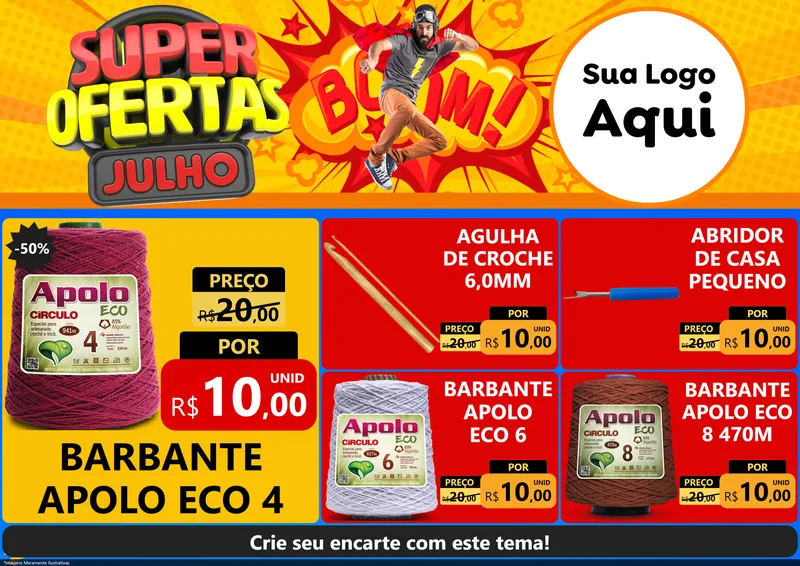 Modelo de Encarte para Encarte A4 Horizontal com o tema Super Ofertas Julho para Armarinho e Aviamentos