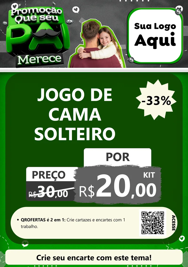 Modelo de Cartaz para Cartaz A4 Vertical com o tema Promoção Que seu Pai Merece para Cama, Mesa e Banho