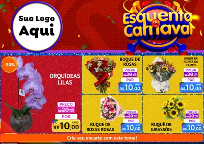 Modelo de Encarte para Encarte A4 Horizontal com o tema Esquenta de Carnaval para Floricultura e jardim
