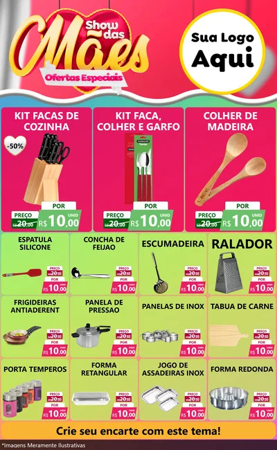 Modelo de Encarte para Encarte Grande com o tema Show das Mães - Ofertas Especiais para Utilidades Domésticas