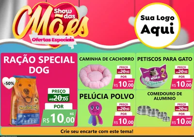 Modelo de Encarte para Encarte A4 Horizontal com o tema Show das Mães - Ofertas Especiais para Pet Shop