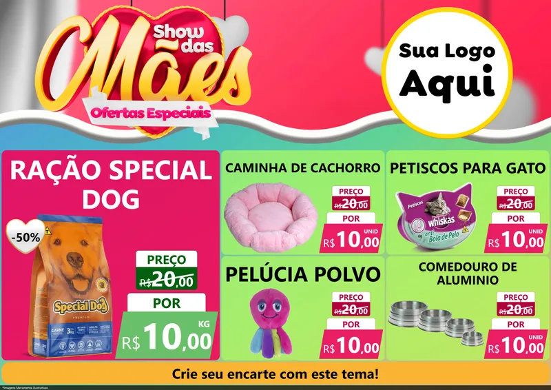 Modelo de Encarte para Encarte A4 Horizontal com o tema Show das Mães - Ofertas Especiais para Pet Shop