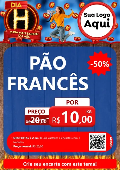 Modelo de Cartaz para Cartaz A4 Vertical com o tema Dia H - O Dia Mais Barato Do Mês para Padaria