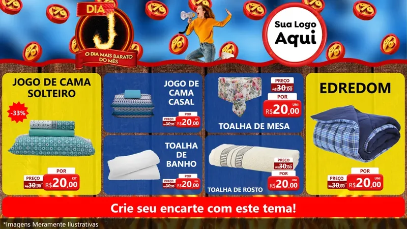 Modelo de TV para TV Horizontal com o tema Dia J - O Dia Mais Barato Do Mês para Cama, Mesa e Banho