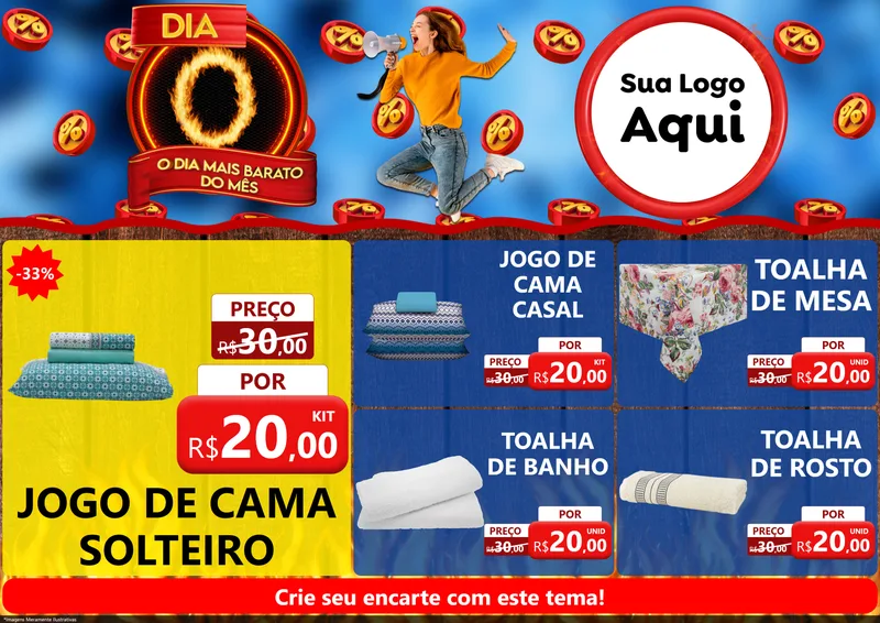 Modelo de Encarte para Encarte A4 Horizontal com o tema Dia O - O Dia Mais Barato Do Mês para Cama, Mesa e Banho