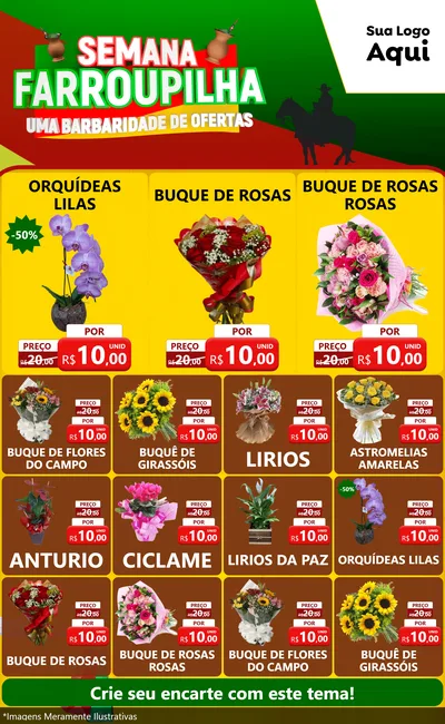 Modelo de Encarte para Encarte Grande com o tema Semana Farroupilha - Uma Barbaridade de Ofertas para Floricultura e jardim