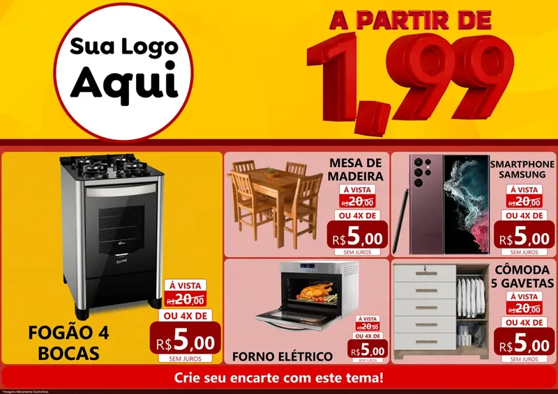 Modelo de Encarte para Encarte A4 Horizontal com o tema A Partir de Um e Noventa e Nove - 1,99 para Móveis e Eletro
