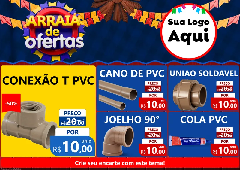 Modelo de Encarte para Encarte A4 Horizontal com o tema Arraiá de Ofertas para Tubos e conexões