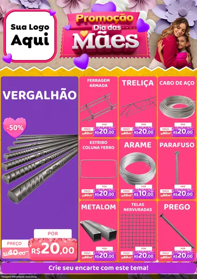 Modelo de Encarte para Encarte A4 Vertical com o tema Promoção Dia das Mães para Ferragens