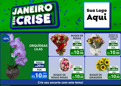 Modelo de Encarte para Encarte A4 Horizontal com o tema Janeiro Sem Crise para Floricultura e jardim