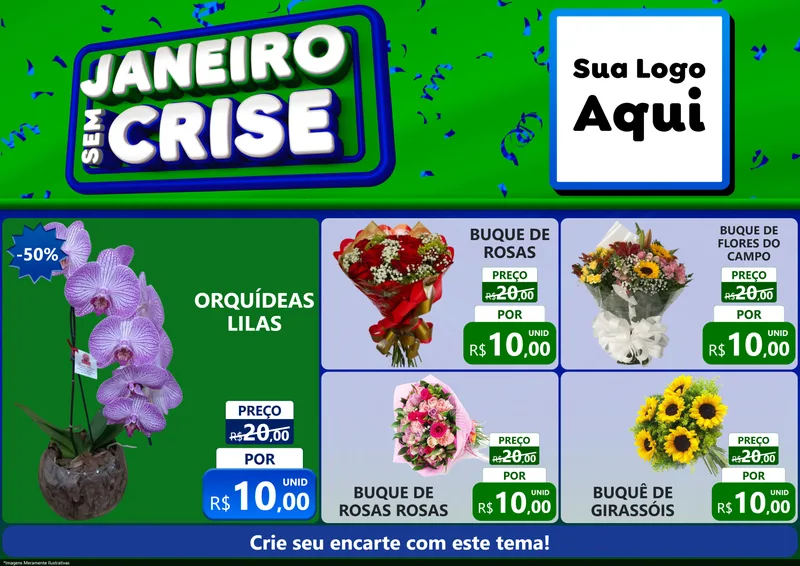 Modelo de Encarte para Encarte A4 Horizontal com o tema Janeiro Sem Crise para Floricultura e jardim