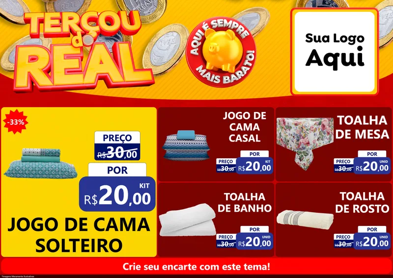 Modelo de Encarte para Encarte A4 Horizontal com o tema Terçou do Real para Cama, Mesa e Banho