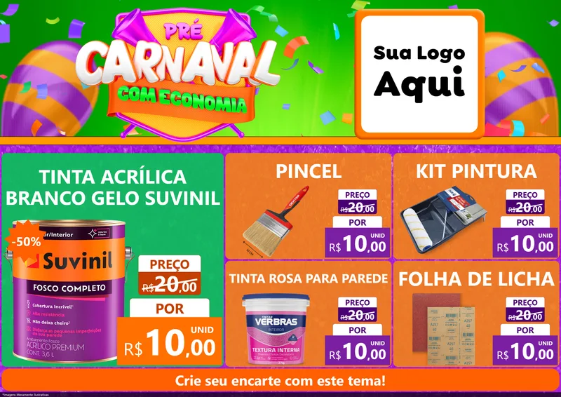 Modelo de Encarte para Encarte A4 Horizontal com o tema Pré-Carnaval Com Economia para Tintas e Ferramentas