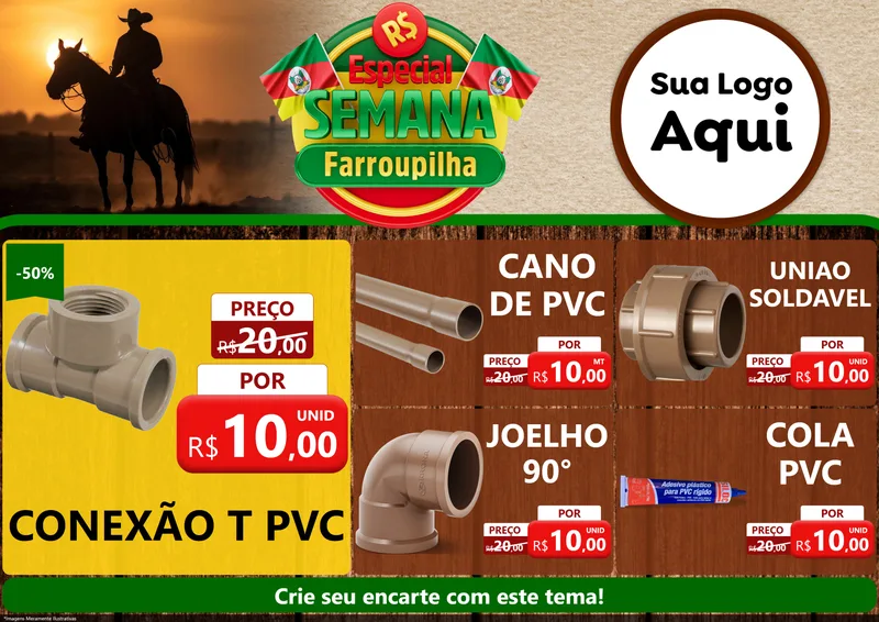 Modelo de Encarte para Encarte A4 Horizontal com o tema Especial Semana Farroupilha para Tubos e conexões