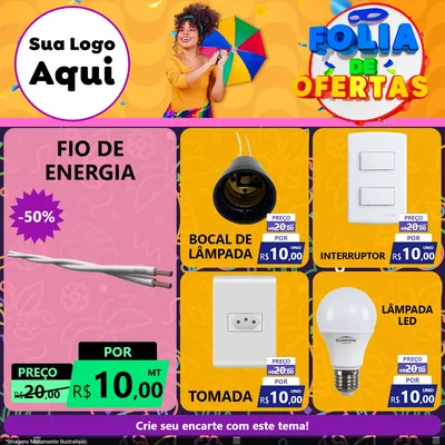 Modelo de Rede Social para Feed Facebook com o tema Folia de Ofertas para Materiais Elétricos
