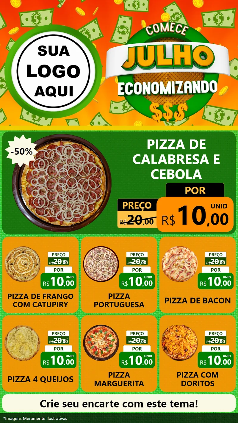Modelo de Rede Social para Stories com o tema Comece Julho Economizando para Pizzaria