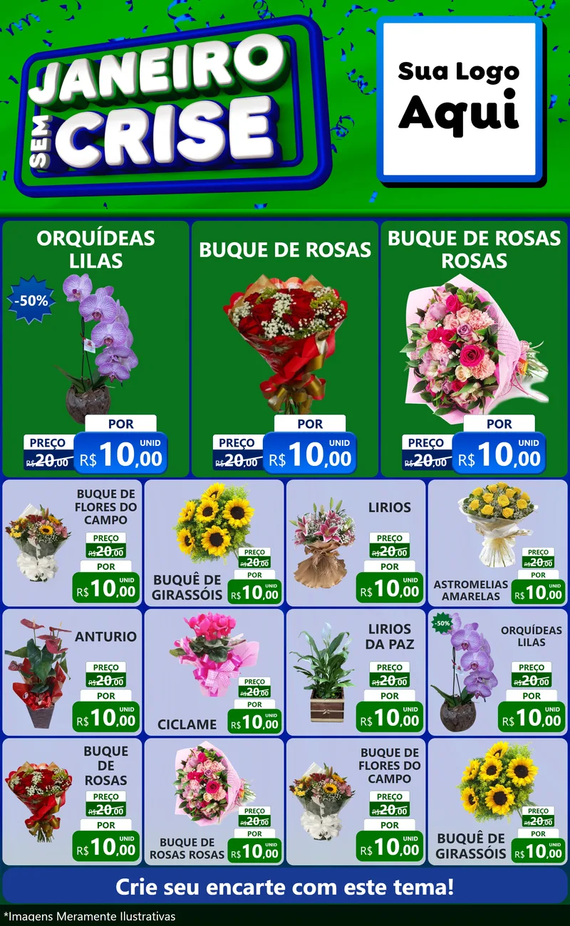 Modelo de Encarte para Encarte Grande com o tema Janeiro Sem Crise para Floricultura e jardim
