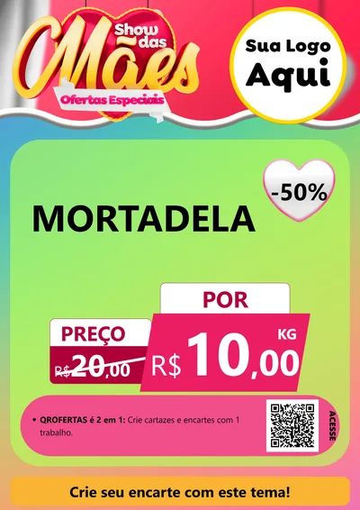 Modelo de Cartaz para Cartaz A4 Vertical com o tema Show das Mães - Ofertas Especiais para Frios e Laticínios