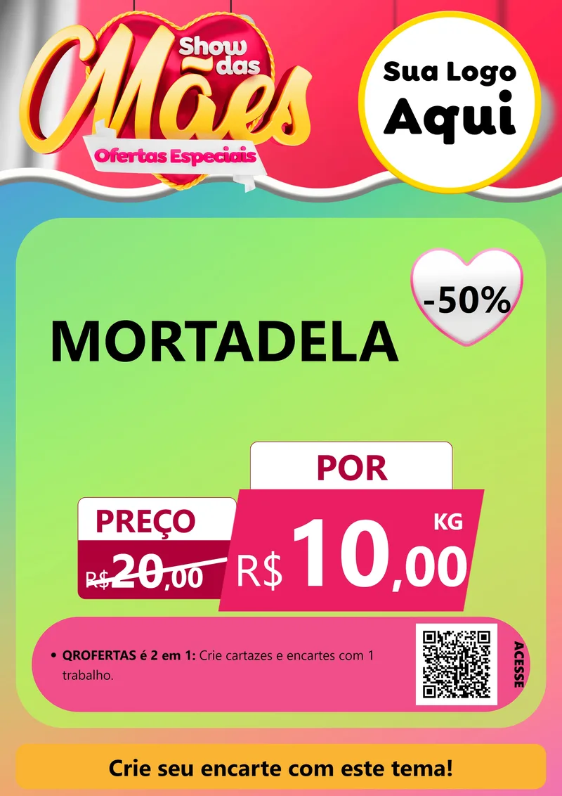 Modelo de Cartaz para Cartaz A4 Vertical com o tema Show das Mães - Ofertas Especiais para Frios e Laticínios