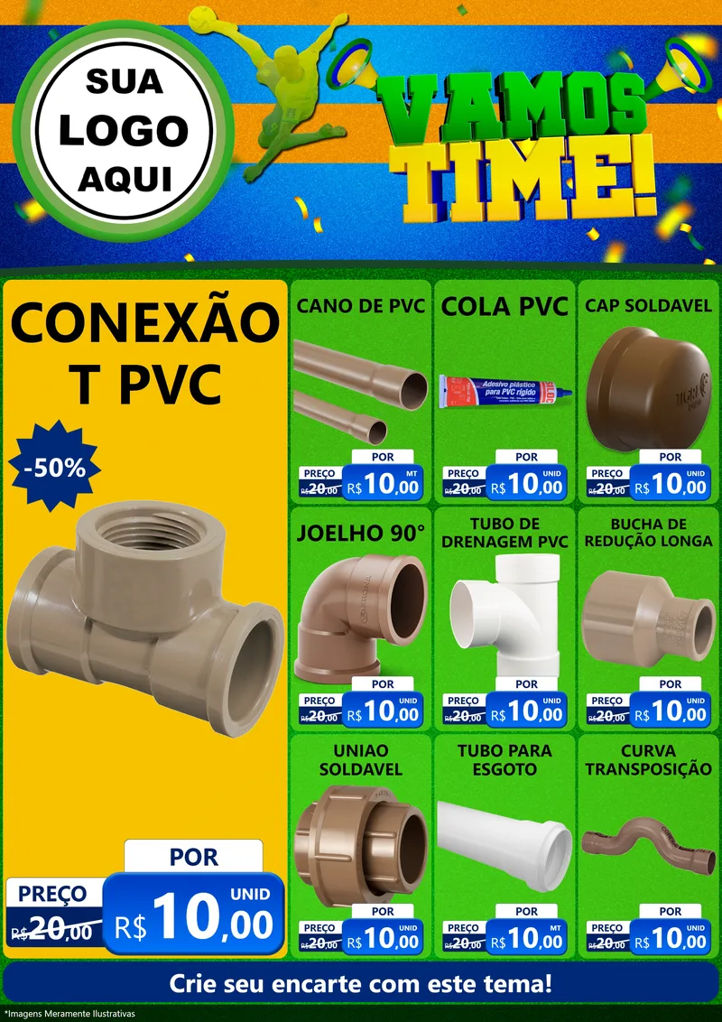 Modelo de Encarte para Encarte A4 Vertical com o tema Vamos Time! para Tubos e conexões