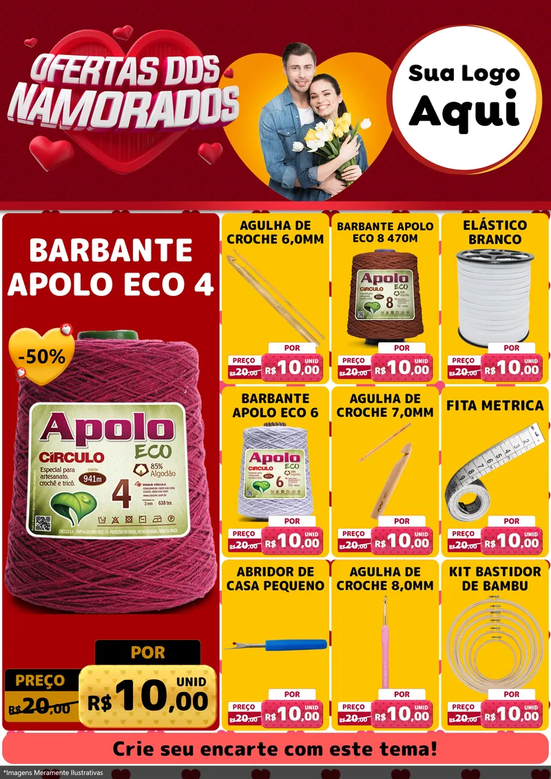 Modelo de Encarte para Encarte A4 Vertical com o tema Ofertas Dos Namorados para Armarinho e Aviamentos