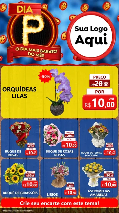 Modelo de Rede Social para Stories com o tema Dia P - O Dia Mais Barato Do Mês para Floricultura e jardim