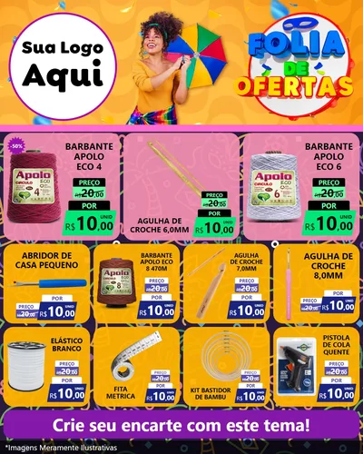 Modelo de Rede Social para Feed Instagram com o tema Folia de Ofertas para Armarinho e Aviamentos