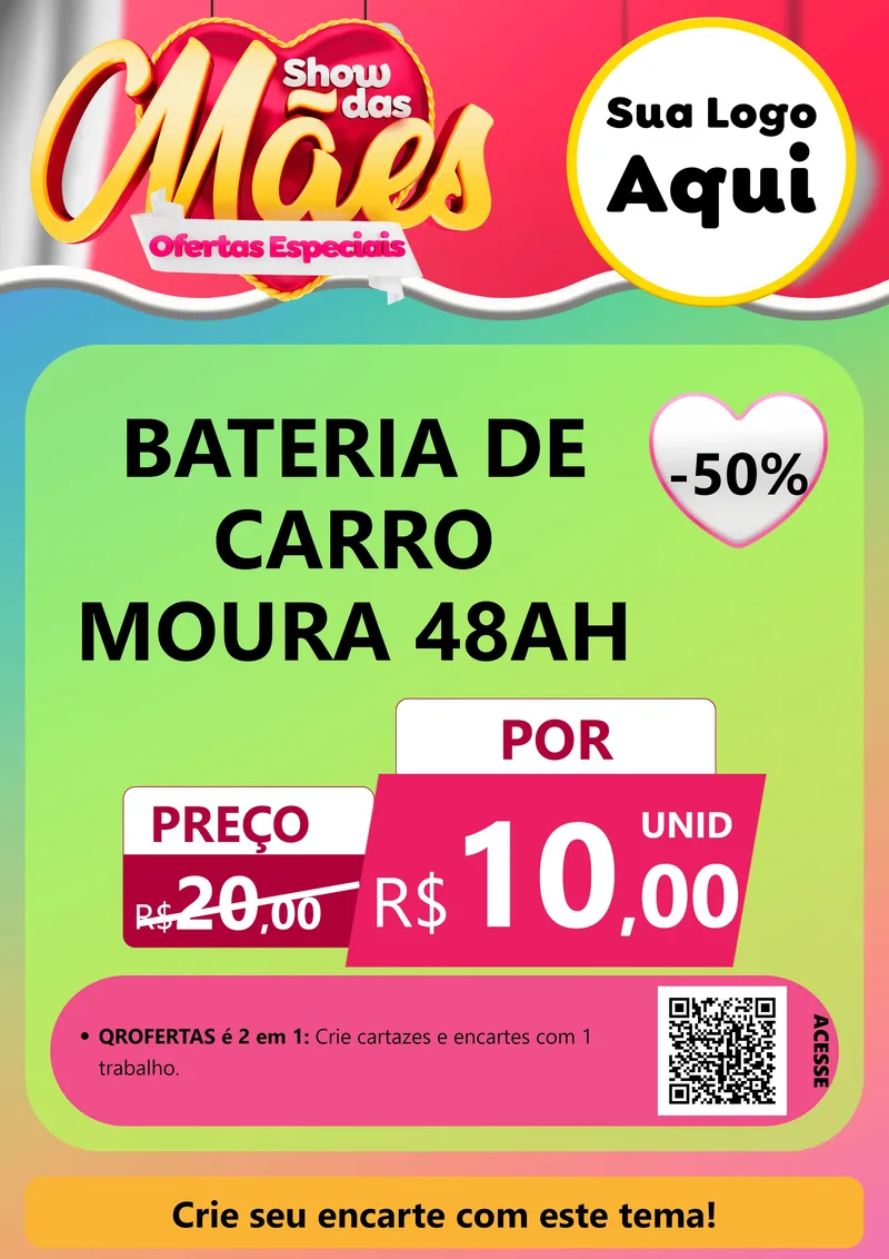 Modelo de Cartaz para Cartaz A4 Vertical com o tema Show das Mães - Ofertas Especiais para Baterias Elétricas