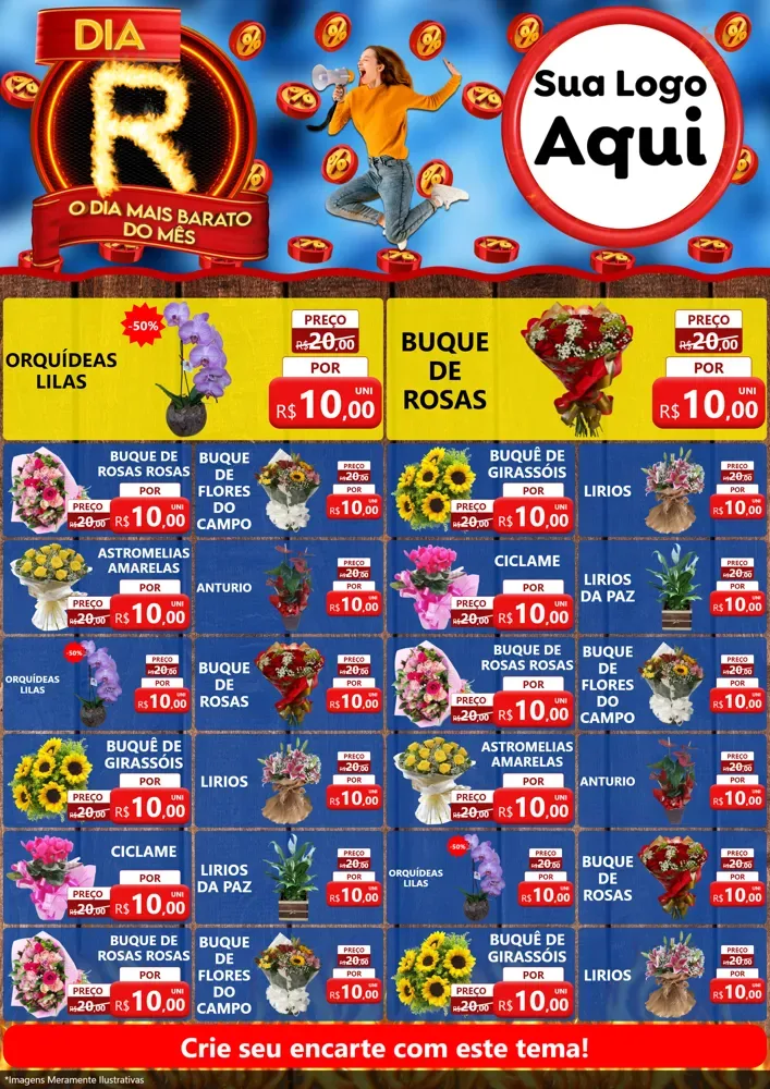 Modelo de Encarte para Encarte A4 Vertical com o tema Dia R - O Dia Mais Barato Do Mês para Floricultura e jardim