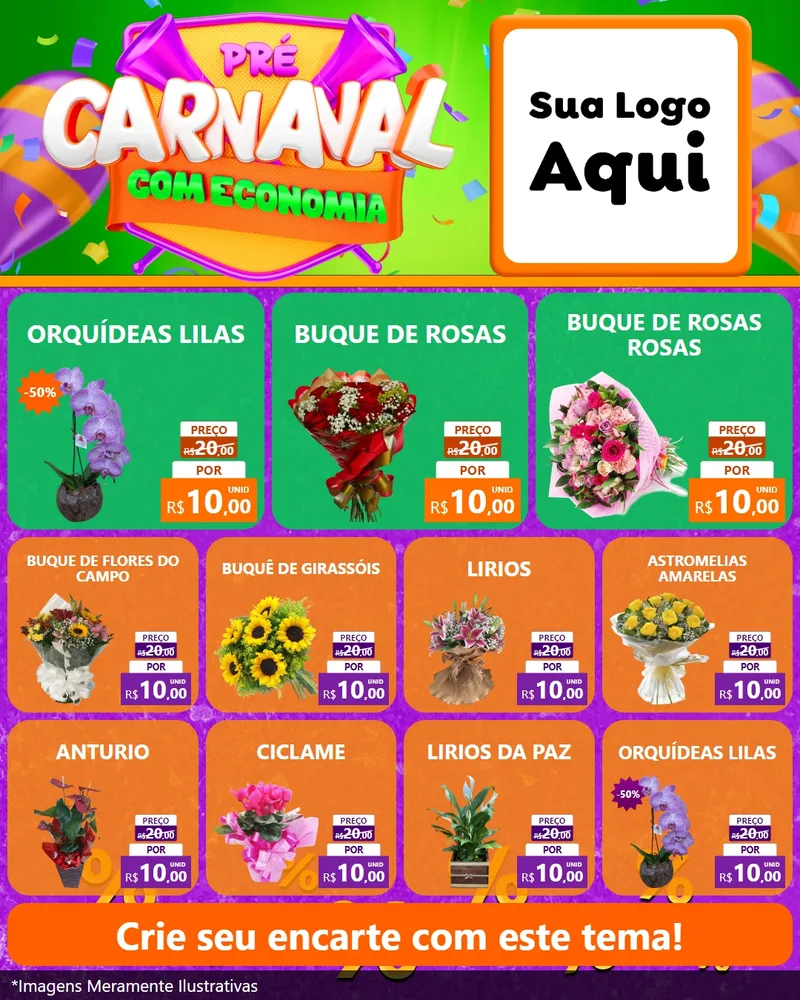 Modelo de Rede Social para Feed Instagram com o tema Pré-Carnaval Com Economia para Floricultura e jardim