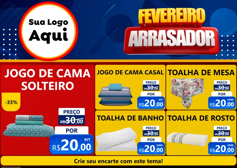 Modelo de Encarte para Encarte A4 Horizontal com o tema Fevereiro Arrasador para Cama, Mesa e Banho