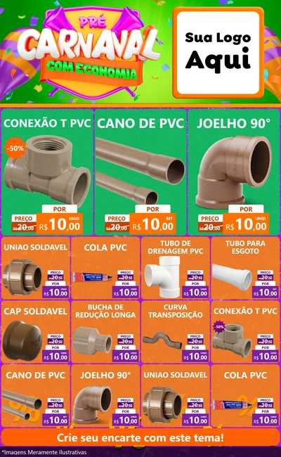 Modelo de Encarte para Encarte Grande com o tema Pré-Carnaval Com Economia para Tubos e conexões