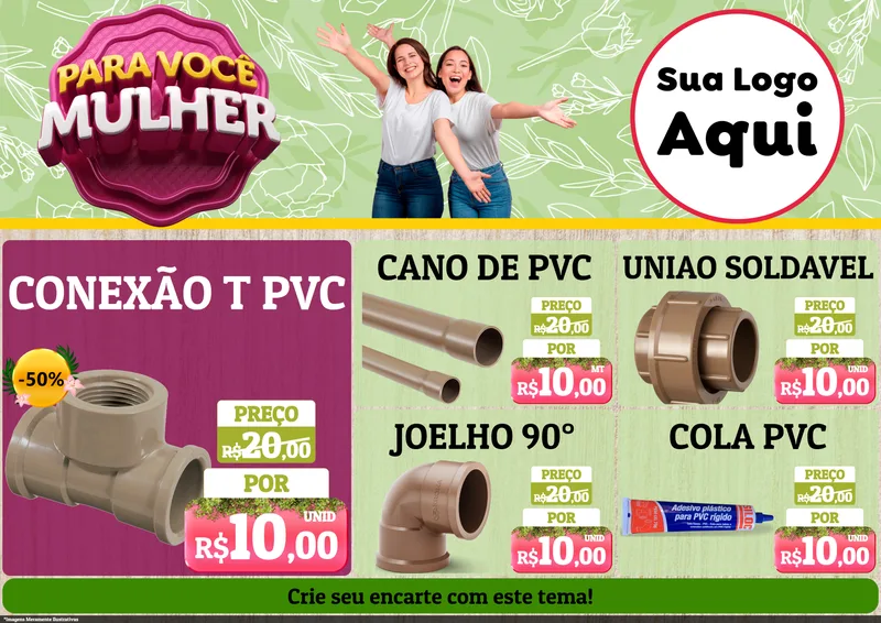 Modelo de Encarte para Encarte A4 Horizontal com o tema Para Você Mulher para Tubos e conexões