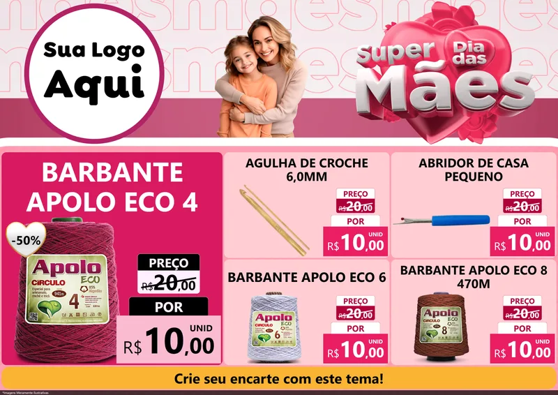 Modelo de Encarte para Encarte A4 Horizontal com o tema Super Dia Das Mães para Armarinho e Aviamentos