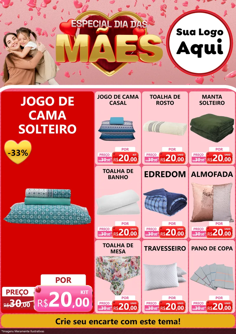 Modelo de Encarte para Encarte A4 Vertical com o tema Especial Dia Das Mães para Cama, Mesa e Banho