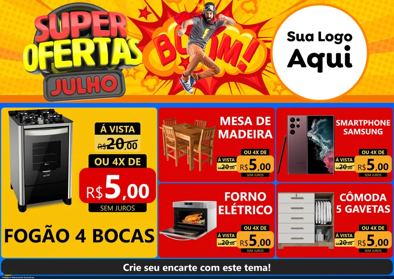 Modelo de Encarte para Encarte A4 Horizontal com o tema Super Ofertas Julho para Móveis e Eletro