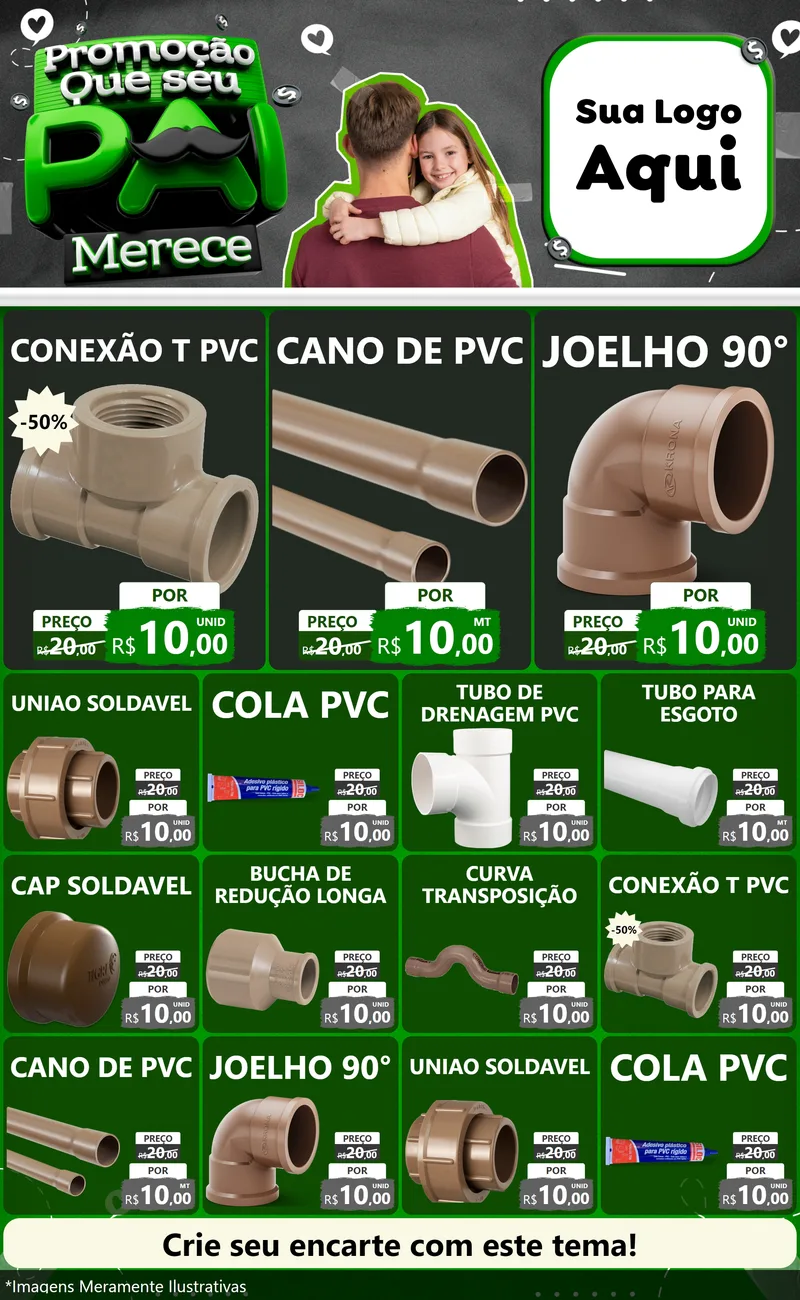 Modelo de Encarte para Encarte Grande com o tema Promoção Que seu Pai Merece para Tubos e conexões