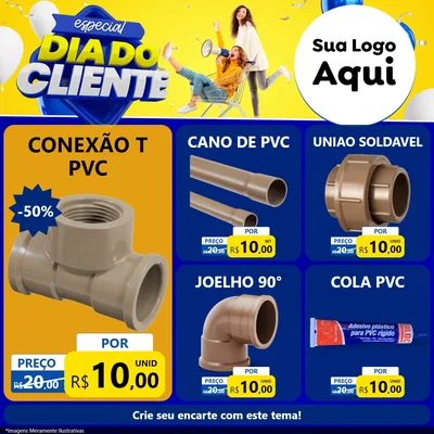 Modelo de Rede Social para Feed Facebook com o tema Especial Dia do Cliente para Tubos e conexões
