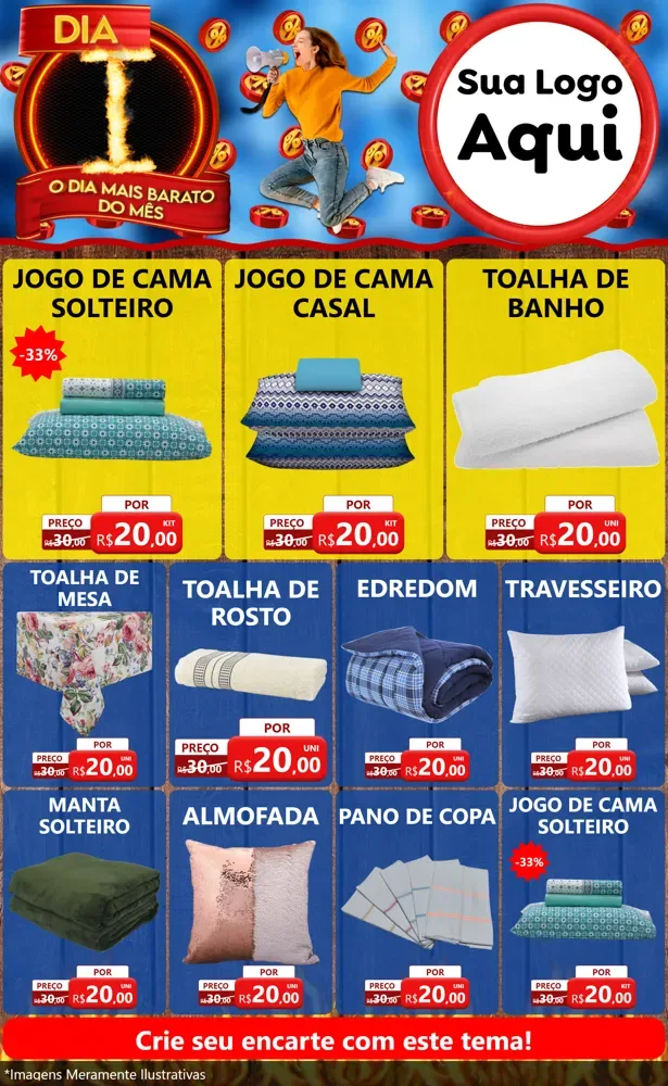 Modelo de Encarte para Encarte Grande com o tema Dia I - O Dia Mais Barato Do Mês para Cama, Mesa e Banho