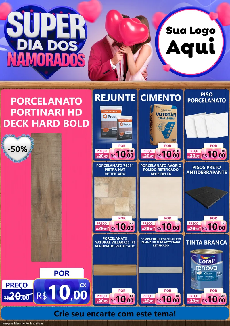 Modelo de Encarte para Encarte A4 Vertical com o tema Super Dia dos Namorados para Pisos e revestimentos