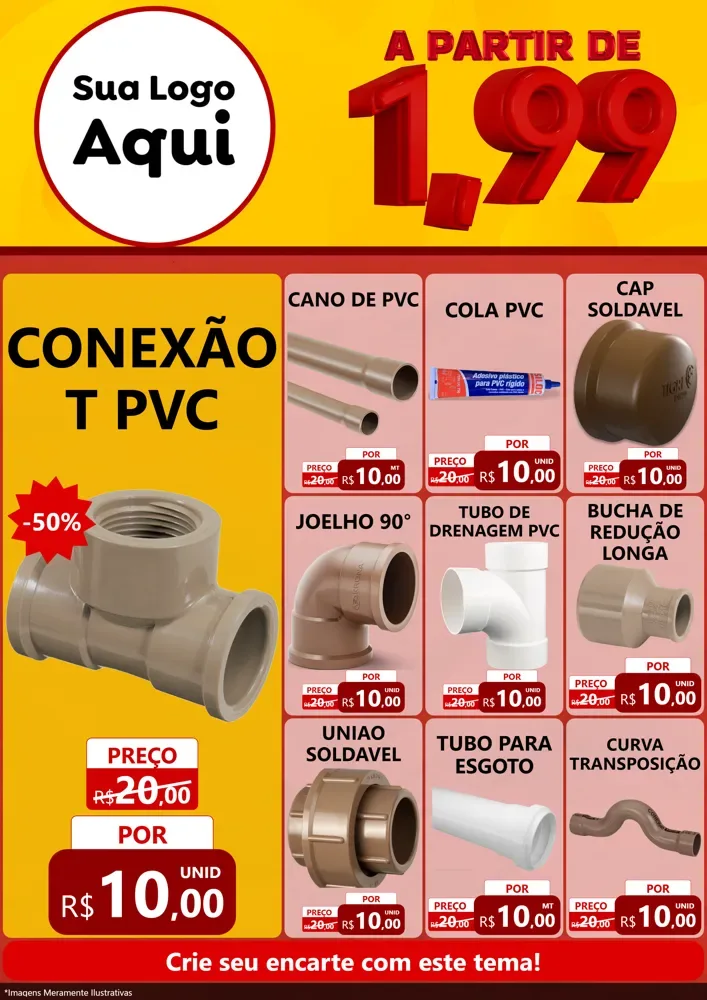 Modelo de Encarte para Encarte A4 Vertical com o tema A Partir de Um e Noventa e Nove - 1,99 para Tubos e conexões