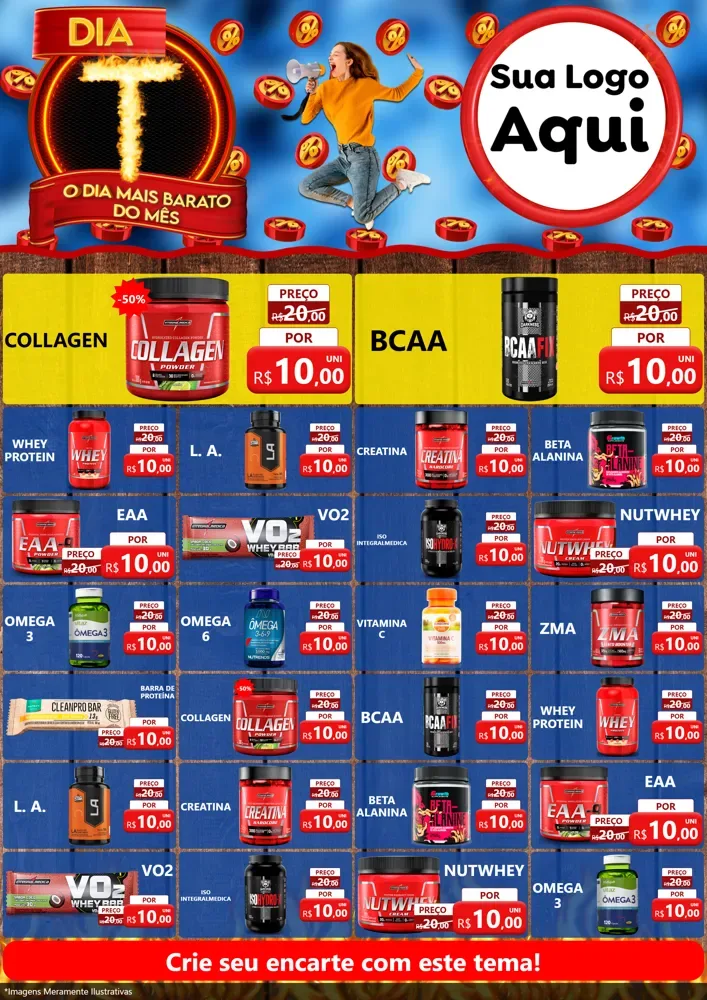 Modelo de Encarte para Encarte A4 Vertical com o tema Dia T - O Dia Mais Barato Do Mês para Suplementos alimentares